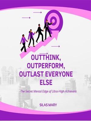cover image of Outthink, Outperform, Outlast Everyone Else